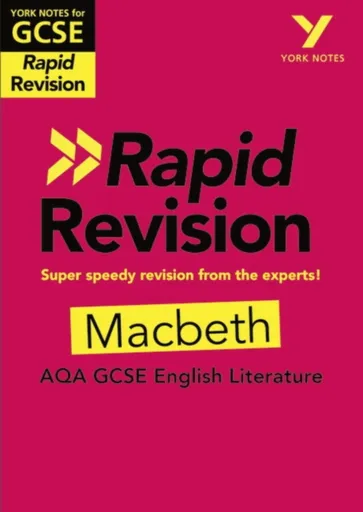 York Notes RAPID AQA GCSE (Revision Guide) Macbeth - for 2026, 2027 exams - Susannah White