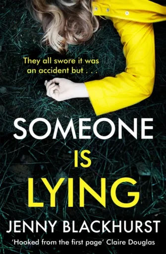 Someone Is Lying - Jenny Blackhurst