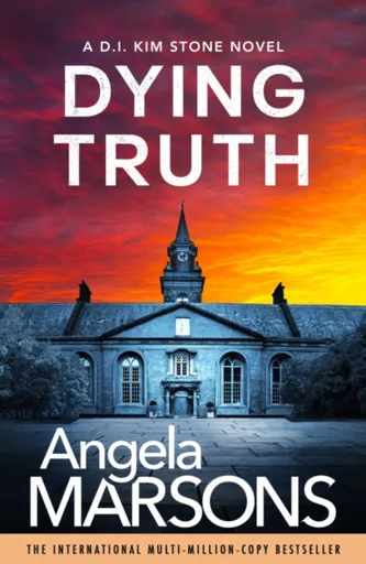 Dying Truth - Angela Marsonsová
