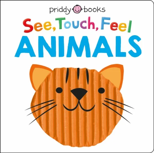 See, Touch, Feel: Animals - Roger Priddy, Priddy Books