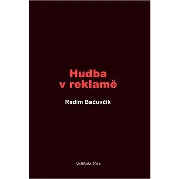 Hudba v reklamě (978-80-87500-51-4)