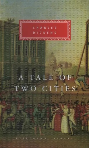 A Tale of Two Cities - Charles Dickens