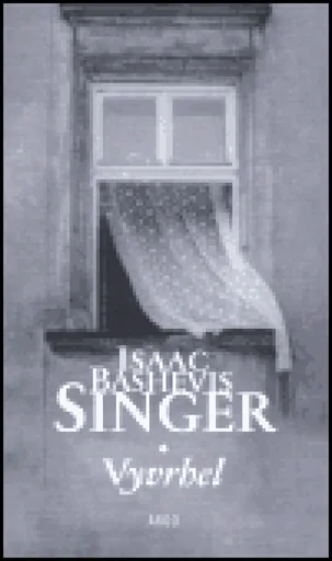 Vyvrhel - Isaac Bashevis Singer