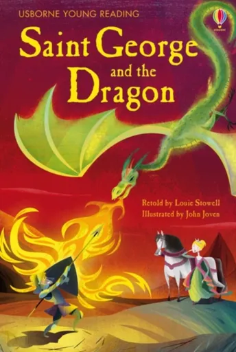 Saint George and the Dragon - Louie Stowell