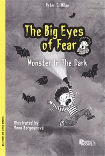 The Big Eyes of Fear, The Monster in the Dark - Petr Šulc