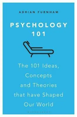 Psychology 101 - 2 Adrian Furnham