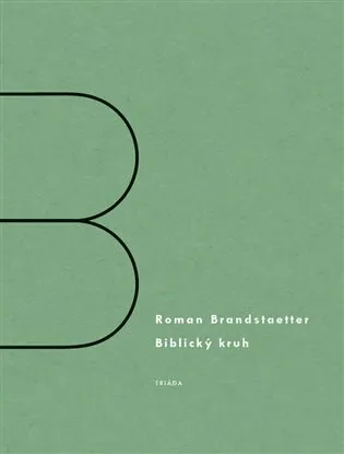 Biblický kruh - Roman Brandstaetter