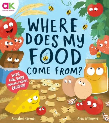 Where Does My Food Come From? - Annabel Karmelová