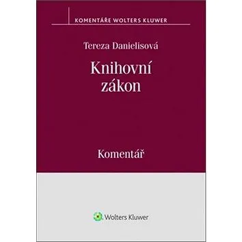 Knihovní zákon: Komentář (978-80-7598-156-1)