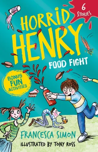 Horrid Henry: Food Fight - Francesca Simon