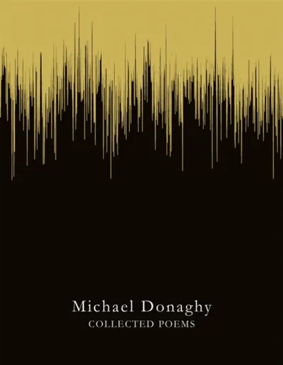 Collected Poems - Michael Donaghy