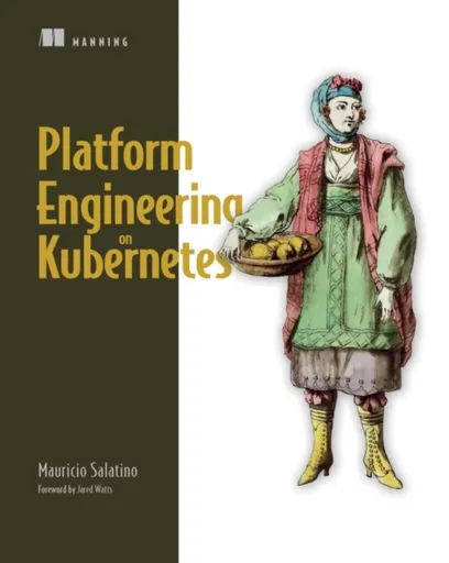 Platform Engineering on Kubernetes - Mauricio Salatino