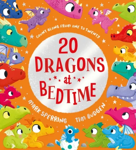 Twenty Dragons at Bedtime - Mark Sperring