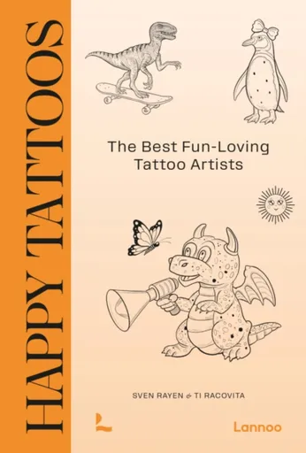 Happy Tattoos - Sven Rayen, Ti Racovita