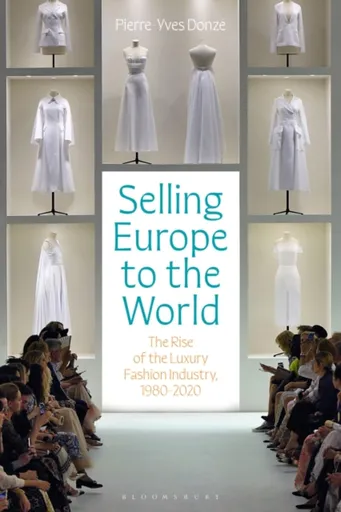 Selling Europe to the World - Professor Pierre-Yves  Donze