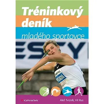 Tréninkový deník mladého sportovce: druhé vydání (978-80-247-4652-4)