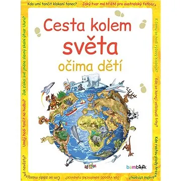 Cesta kolem světa očima dětí (978-80-271-0267-9)