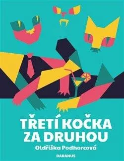 Třetí kočka za druhou (Defekt) - Oldřiška Podhorcová