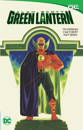 Alan Scott: The Green Lantern - Cian Tormey, Tim Sheridan
