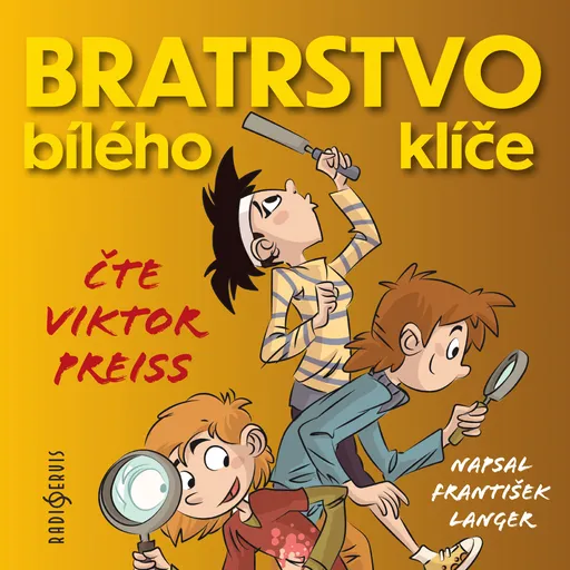 Bratrstvo bílého klíče - František Langer - audiokniha