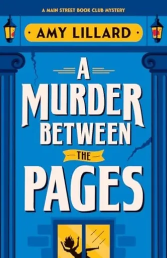 A Murder Between the Pages - Amy Lillard