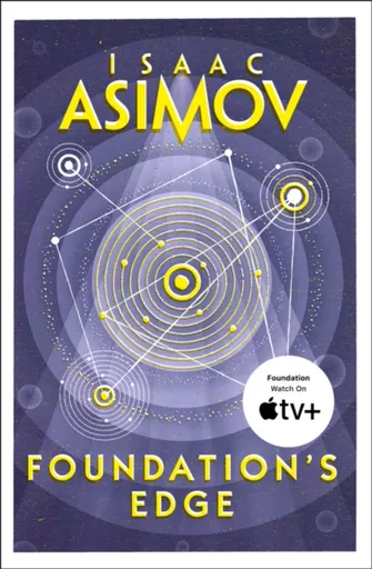 Foundationâ€™s Edge - Isaac Asimov