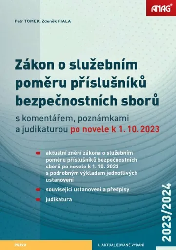 Zákon o služebním poměru příslušníků bezpečnostních sborů s komentářem, poznámkami a judikaturou po novele k 1. 10. 2023 - Zdeněk Fiala, JUDr. Petr To