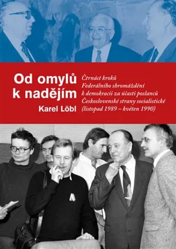 Od omylů k nadějím - Karel Löbl