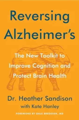 Reversing Alzheimer's - Heather Sandison