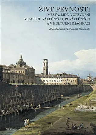 Živé pevnosti - Milena Lenderová, Vítězslav Prchal