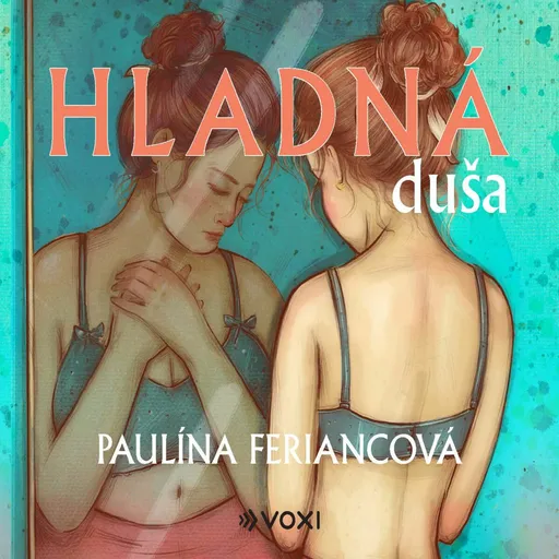 Hladná duša - Paulína Feriancová - audiokniha