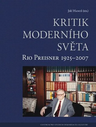 Kritik moderního světa - Jiří Hanuš