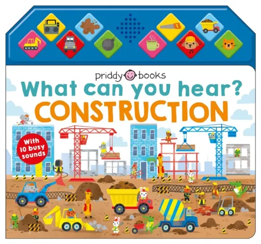 What Can You Hear? Construction - Roger Priddy, Priddy Books