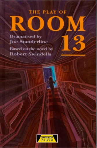 The Play Of Room 13 - Joe Standerline