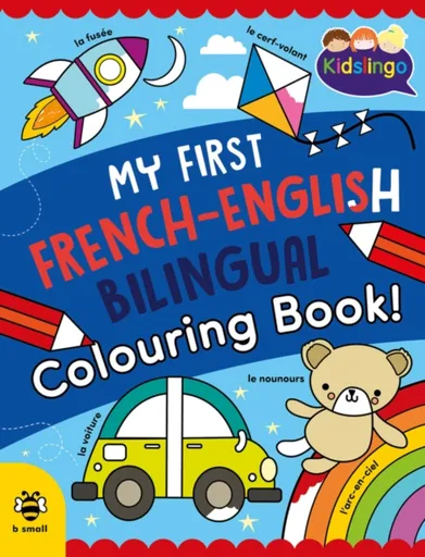 My First French-English Bilingual Colouring Book - Sam Hutchinson