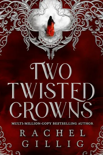 Two Twisted Crowns - Rachel Gillig