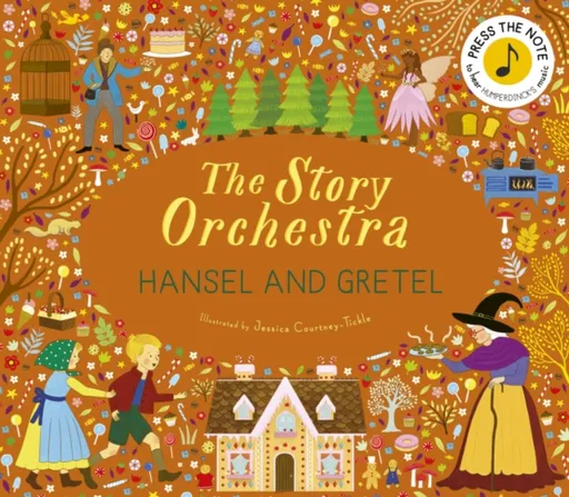 The Story Orchestra: Hansel and Gretel