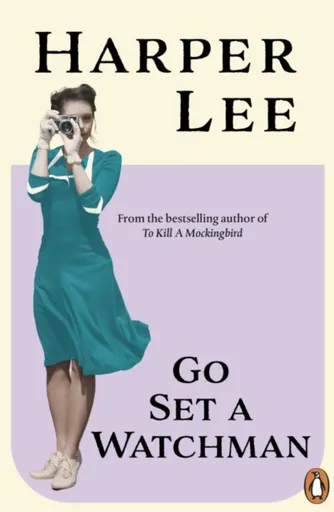 Go Set a Watchman - Harper Leeová