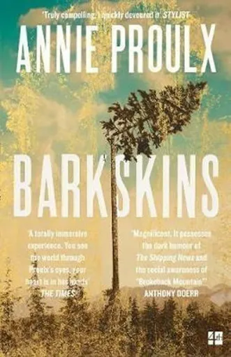 Barkskins - Annie Proulx
