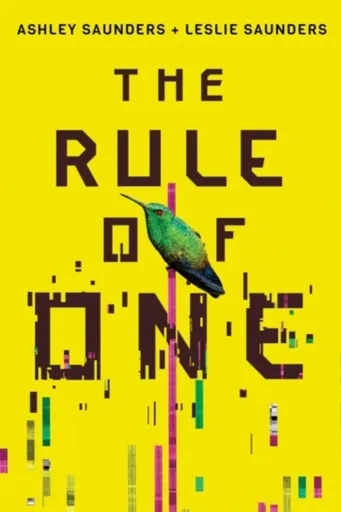 The Rule of One - Ashley Saunders, Leslie Saunders