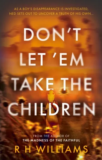 Donâ€™t Let â€™Em Take the Children - Richard Williams