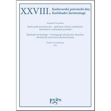 XXVIII. Karlovarské právnické dny (978-80-7502-462-6)
