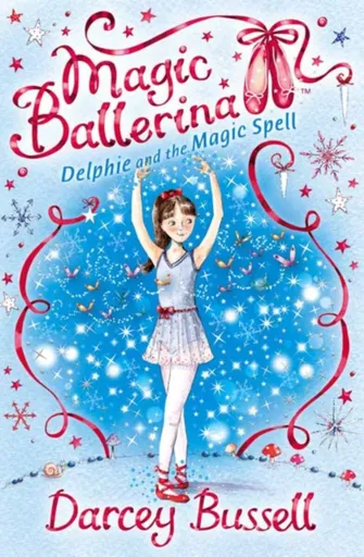 Delphie and the Magic Spell - Darcey Bussellová