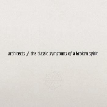 Architects - The Classic Symptoms Of A Broken Spirit (Gatefold Sleeve) (Random Eco Mix Coloured) (LP)