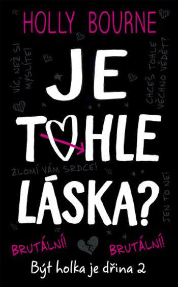 Je tohle láska? - Holly Bourneová