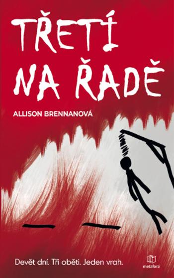 Třetí na řadě - Allison Brennanová - e-kniha