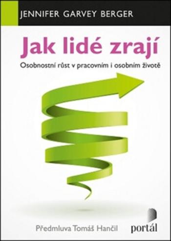 Jak lidé zrají - Jennifer Garvey Berger, Berger