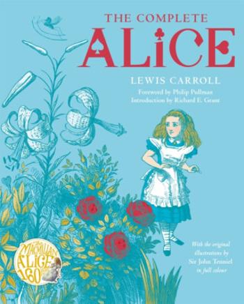 The Complete Alice - Lewis Carroll