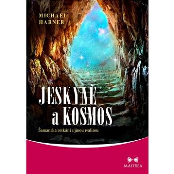 Jeskyně a kosmos (978-80-750-0493-2)