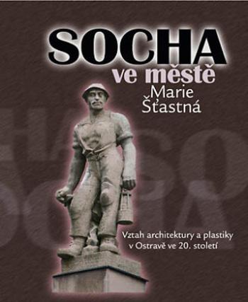 Socha ve městě - Marie Šťastná - e-kniha